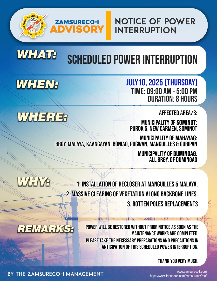 SCHEDULE POWER INTERRUPTION JULY 10, 2025) between 9:00 AM - 5:00 PM