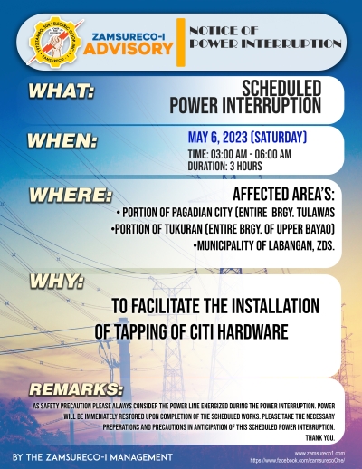 Scheduled Power Interruption (May 6, 2023) between 3:00 AM - 6:00 AM,