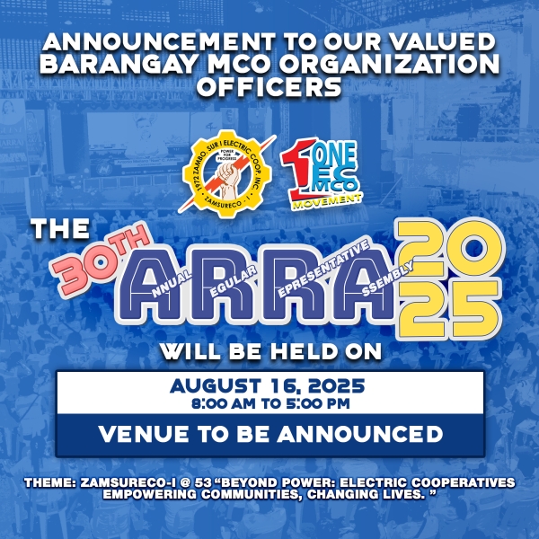 ZAMSURECO-I&#039;s 30th Annual Regular Representative Assembly (ARRA) on August 16, 2025, Saturday, 8:00AM-5:00 PM